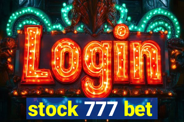 stock 777 bet